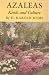 Books : Azaleas - Kinds and Culture