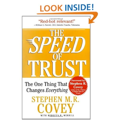 The SPEED of Trust: The One Thing That Changes Everything