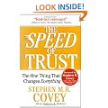 The SPEED of Trust: The One Thing That Changes Everything