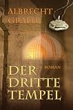 Der dritte Tempel - Albrecht Gralle