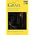 The Grail: From Celtic Myth to Christian Symbol (Mythos: The Princeton/Bollingen Series in World Mythology)