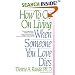 How To Go On Living When Someone You Love Dies
