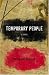 Temporary People (Perfect Paperback) by Steven Gillis Temporary People (Perfect Paperback) by Steven Gillis