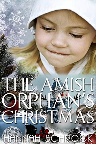 The Amish Orphan's Christmas (Amish Romance)