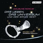 H&ouml;rbuch Das Leben, das Universum und der ganze Rest