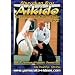 Aikido Self Defense for the Modern Warrior Vol. I