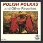 Polish Polkas And Other Favorites