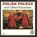 Polish Polkas And Other Favorites