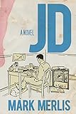 JD: A Novel