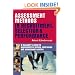 Assessment Methods in Recruitment, Selection & Performance: A Manager's Guide to Psychometric Testing, Interviews and Assessment Centres