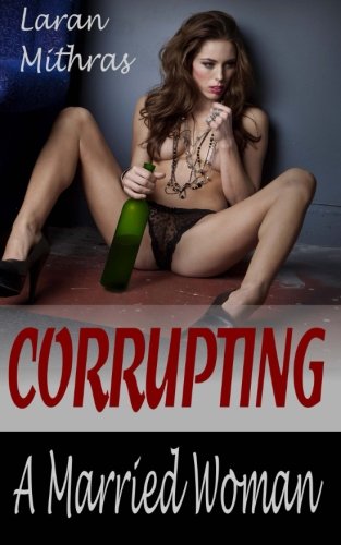 Corrupting a Married Woman