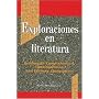 Exploraciones en literatura: Reading for Comprehension, Communication, and Literary Appreciation