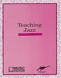 Teaching Jazz: A Course of Study