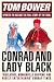 Conrad and Lady Black: Dancing on the Edge