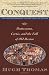 Search : Conquest: Cortes, Montezuma, and the Fall of Old Mexico