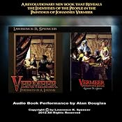 Vermeer: Portraits of a Lifetime | [Lawrence R. Spencer]