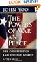 The Powers of War and Peace: The Constitution and Foreign Affairs after 9/11
