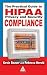 Practical Guide to HIPAA Privacy and Security Compliance