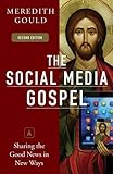 The Social Media Gospel: Sharing the Good News in New Ways
