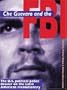 Che Guevara and the FBI: U.S. Political Police Dossier on the Latin American Revolutionary