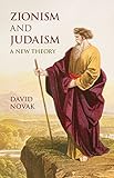 Zionism and Judaism : a new theory
