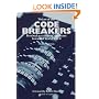 The Secret War: The Inside Story of the Codemakers and Codebreakers of World War II