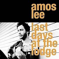 Last Days At the Lodge