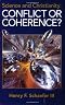 Science and Christianity: Conflict or Coherence? Science and Christianity: Conflict or Coherence?