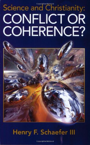 Science and Christianity: Conflict or Coherence?