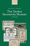 The global securities market : a history