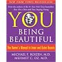YOU: Being Beautiful: The Owner's Manual to Inner and Outer Beauty