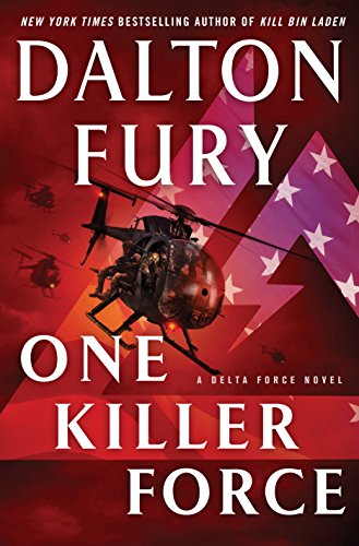 One Killer Force: A Delta Force Novel