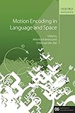 Motion encoding in language and space