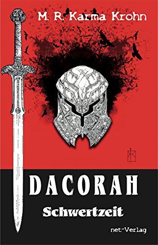 Dacorah - Schwertzeit: Fantasyroman (German Edition)