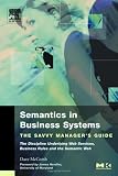Semantics in Business Systems: The Savvy Manager's Guide (The Savvy Manager's Guides)
