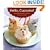 Hello, Cupcake!: Irresistibly Playful Creations Anyone Can Make