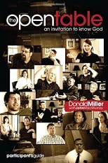 The Open Table Participant's Guide: An Invitation to Know God