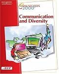 Communication 2000: Communication and Diversity (Communication 2000)