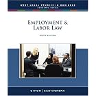 Employment and Labor Law, Reprint (South-Western Legal Studies in Business Academic) by  Patrick J. Cihon and James Ottavio Castagnera