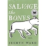 Salvage the Bones: A Novel