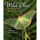 Wild Ohio: The Best of Our Natural Heritage by James S. McCormac and Gary Meszaros