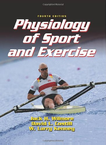 Physiology of Sport and Exercise, Fourth Edition