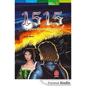 1515, le chevalier de Marignan