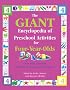 The Giant Encyclopedia of Preschool Activities for 4-Year Olds