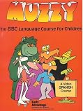 MUZZY BBC Language Course Spanish - Early Advantage