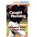 Caught Running