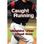 Caught Running