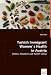 Turkish Immigrant Women's Health in Austria: History, Situation and Health Status