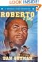 Roberto & Me (Baseball Card Adventures)