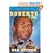 Roberto & Me (Baseball Card Adventures)
